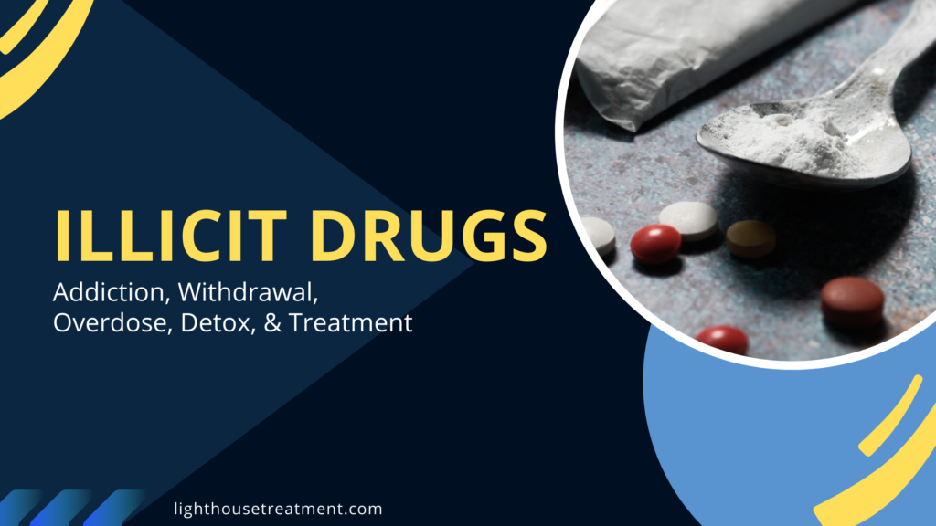 illicit-drugs-lighthouse-treatment-center